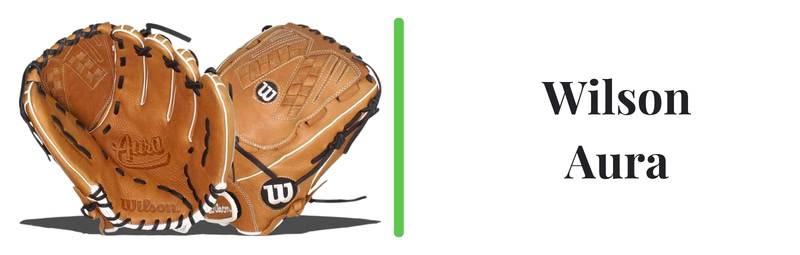Wilson Aura Wilson Aura Fastpitch Glove Series